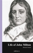 Richard Garnett - Life of John Milton