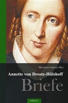 Annette von Droste-Hülshoff, Annette von Droste-Hülshoff, Herman Cardauns, Hermann Cardauns - Annette von Droste-Hülshoff. Briefe