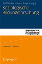 Rol Becker, Rolf Becker, SOLGA, Solga, Heike Solga - Soziologische Bildungsforschung