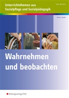 Martin Dorka, Martina Dorka, Anita Hecker, Bern Biermann, Bernd Biermann - Wahrnehmen und beobachten
