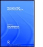 Popi (EDT)/ De Bosscher Sotiriadou, Popi (Griffith University Sotiriadou, Popi Bosscher Sotiriadou, SOTIRIADOU POPI BOSSCHER VEERLE, Veerle de Bosscher, Veerle De Bosscher... - Managing High Performance Sport