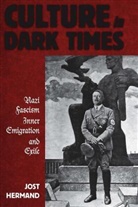 Jost Hermand, Hermand Jost - Culture in Dark Times