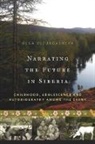 Not Available (NA), Olga Ulturgasheva, ULTURGASHEVA OLGA - Narrating the Future in Siberia