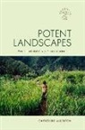 Catherine Allerton, David P Chandler, David P. Chandler, Rita Smith Kipp - Potent Landscapes