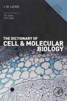John Lackie, John M. Lackie, Lackie John M. - Dictionary of Cell Molecular Biology