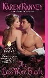 Karen Ranney - The Lass Wore Black