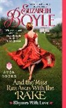 Elizabeth Boyle - And the Miss Ran Away with the Rake