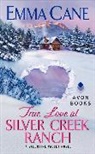 Emma Cane, Cane Emma - True Love at Silver Creek Ranch