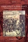 Clive Emsley, Clive (Professor of History and Co-Directo Emsley, Professor Clive Emsley, EMSLEY CLIVE - Crime, Police, and Penal Policy