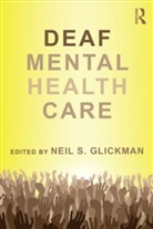 Neil S. Glickman, Neil S. (University of Massachusetts Med Glickman, GLICKMAN NEIL S, Neil S. Glickman, Neil S. (University of Massachusetts Medical School Glickman, Glickman Neil S. - Deaf Mental Health Care