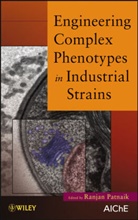 Ranjan Patnaik - Engineering Complex Phenotypes in Industrial Strains