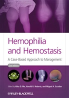 Miguel A. Escobar, a Ma, Alice D. Ma, Alice D. (University of North Carolina Ma, Alice D. Roberts Ma, Harold R. Roberts... - Hemophilia and Hemostasis