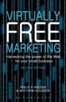 Philip R Holden, Philip R. Holden, Philip R. Housden Holden, Holden Philip R., Matthew Housden, Housden Matthew - Virtually Free Marketing