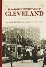 Margaret L. Baughman, Ronald L. Burdick - Historic Photos of Cleveland