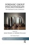 Andrew Williams, Andrew (EDT)/ Woods Williams, Andrew (University of St. Andrews Williams, Andrew Williams, John Woods - Forensic Group Psychotherapy
