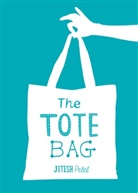 Jitesh Patel - The Tote Bag
