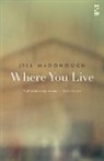 Jill McDonough - Where You Live