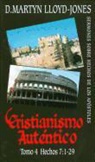 D Martyn Lloyd-Jones, D. Martyn Lloyd-Jones, Martyn Lloyd-Jones - Cristianismo Autentico, Tomo 4