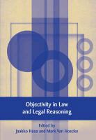 Jaakko Husa, Jaakko Hoecke Husa, Jaakko Van Hoecke Husa, Mark Van Hoecke, Mark Van Hoecke, Jaakko Husa... - Objectivity in Law and Legal Reasoning