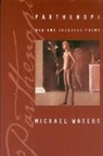 Michael Waters - Parthenopi: New and Selected Poems