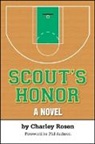 Charles Rosen, Charley Rosen, Rosen Charley - Scout's Honor