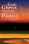 Chris Smith - Gods, Gloves, Popups, & Ponies