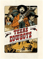 Matthieu Bonhomme, Lewis Trondheim, Matthieu Bonhomme, Salleck Publications, Eckar Schott, Eckart Schott - Texas Cowboys