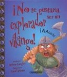 Andrew Langley - No Te Gustaria Ser Un Explorador Vikingo!