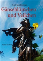 Gerti Spardennings - Gänseblümchen und Veilchen