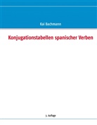 Kai Bachmann - Konjugationstabellen spanischer Verben