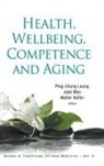Jean Woo &amp; Walter Kofl Ping-Chung Leung, Walter Kofler, Ping-Chung Leung, Jean Woo - Health, Wellbeing, Competence and Aging