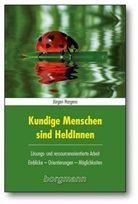 Jürgen Hargens - Kundige Menschen sind HeldInnen