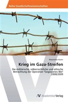 Maximilian Koren - Krieg im Gaza-Streifen