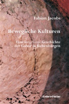 Fabian Jacobs - Bewegliche Kulturen