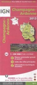 Collectif, REG04 - IGN Karten, Régionale Routière (et Touristique) - Bl.R04: Champagne Ardennes 2013 1:250'000
