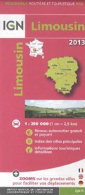 Collectif, REG12 - IGN Karten, Régionale Routière (et Touristique) - Bl.R12: Limousin 2013 1:250'000