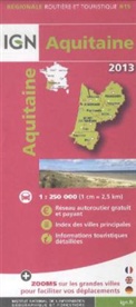 REG15 - IGN Karten, Régionale Routière (et Touristique) - Bl.R15: Aquitaine 2013 1:250'000