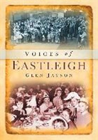 Glen Jayson, A. Dennison Light - Voices of Eastleigh