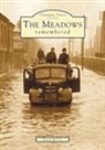 David McVay - The Meadows Remembered