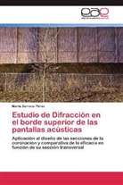 Marta Serrano Pérez - Estudio de Difracción en el borde superior de las pantallas acústicas
