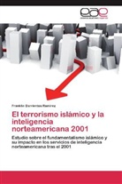 Franklin Barrientos Ramírez - El terrorismo islámico y la inteligencia norteamericana 2001