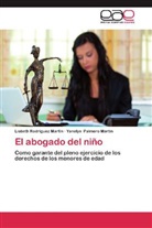 Yanelys Palmero Martín, Lisbet Rodríguez Martín, Lisbeth Rodríguez Martín - El abogado del niño