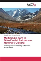 María Cristina Monfort Roselló - Multimedio para la Difusión del Patrimonio Natural y Cultural