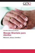 Perla Blanca Martinez de Marzano - Masaje Shantala para Adultos