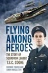 Norman Franks, Norman L. R. Franks, Simon Muggleton, NORMAN FRANKS - Flying Among Heroes