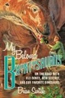 Brian Switek - My Beloved Brontosaurus