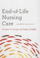Joanna De Souza, De Souza Joanna, Annie Pettifer, Pettifer Annie - End of Life Nursing Care: A Guide for Best Practice
