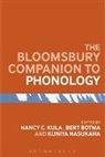 Bert Botma, Nancy C Kula, Nancy C. Botma Kula, Kuniya Nasukawa, Bert Botma, Nancy C. Kula... - The Bloomsbury Companion to Phonology