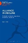 Ian Nish, Ian Professor Nish, Nish Ian - Alliance in Decline