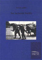 Anton Lübke, Franz Woenig - Der lachende Pazifik